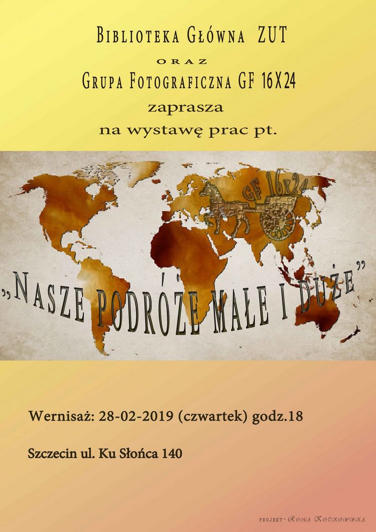 Plakat - zaproszenie na wystawę &quot;Nasze podróże małe i duże&quot;