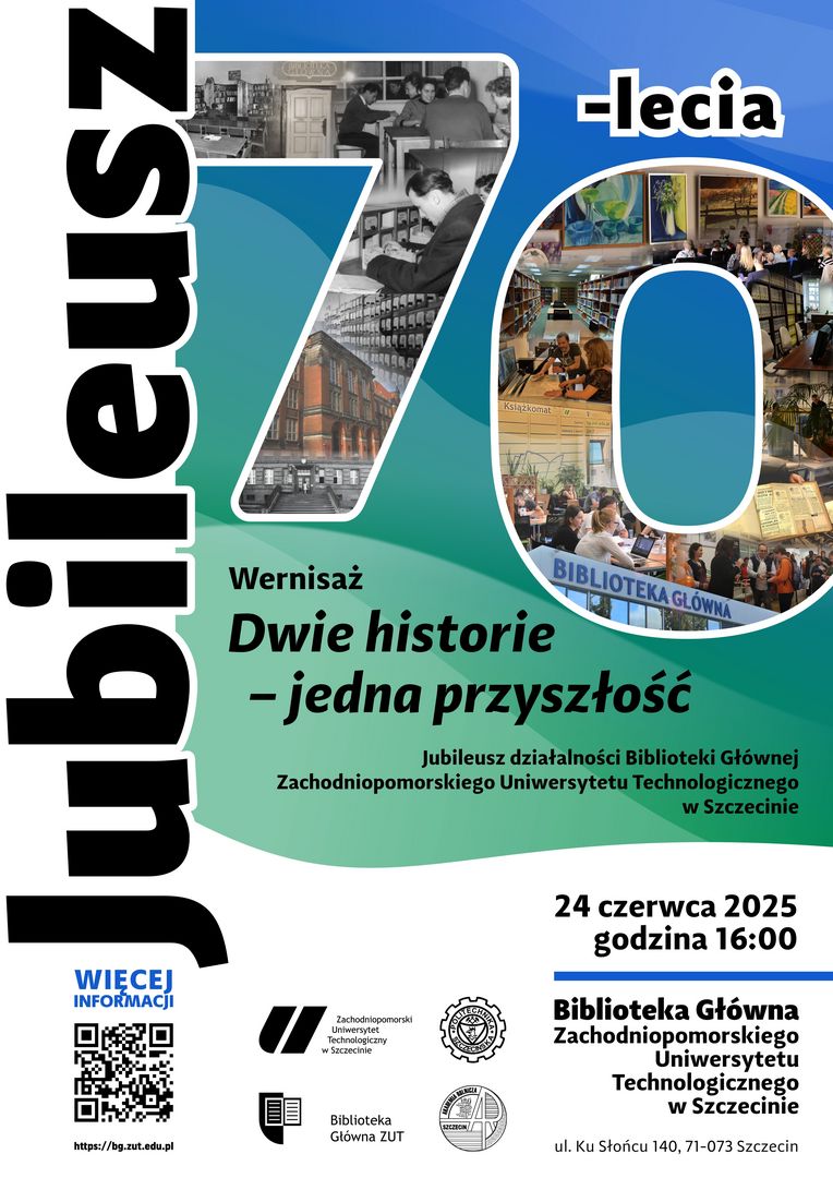 Plakat jubileuszu 70-lecia Biblioteki Głównej ZUT w Szczecinie