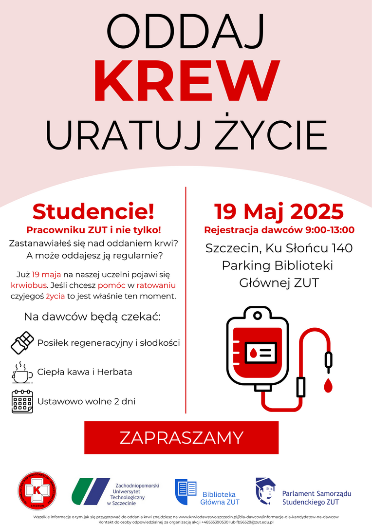 Plakat akcji krwiodawstwa na ZUT w Szczecinie 19 maja 2025, godz. 9.00-13.00, parking Biblioteki Głównej ZUT w Szczecinie