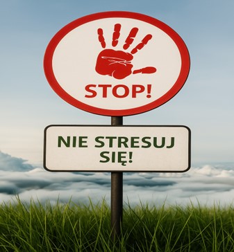 Obrazek z napisem &quot;Nie stresuj się&quot;
